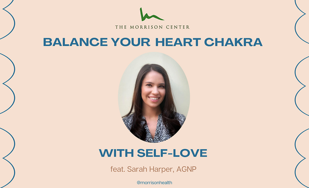 Balance The Heart Chakra with Self-Love