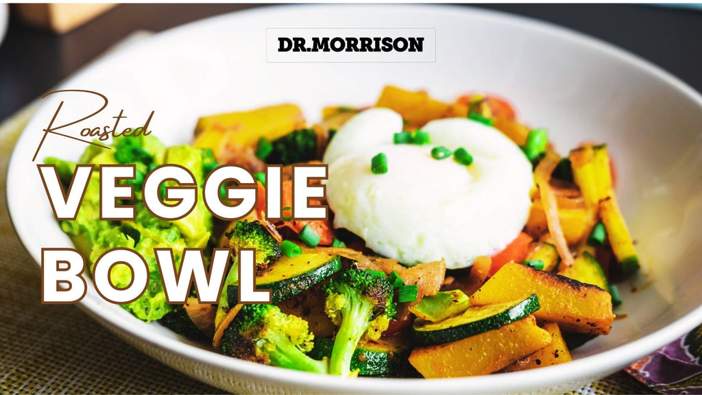 Roasted Veggie Bowl