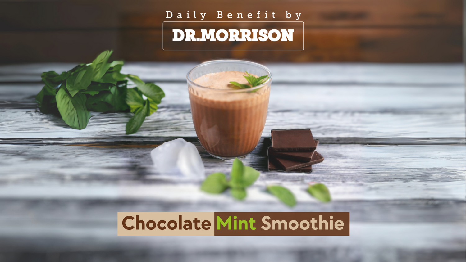 Feelin' Fresh! Chocolate Mint Smoothie