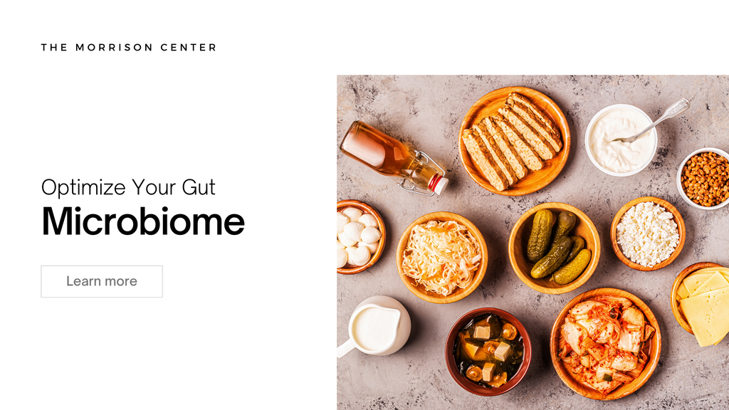 Optimize Your Gut Microbiome