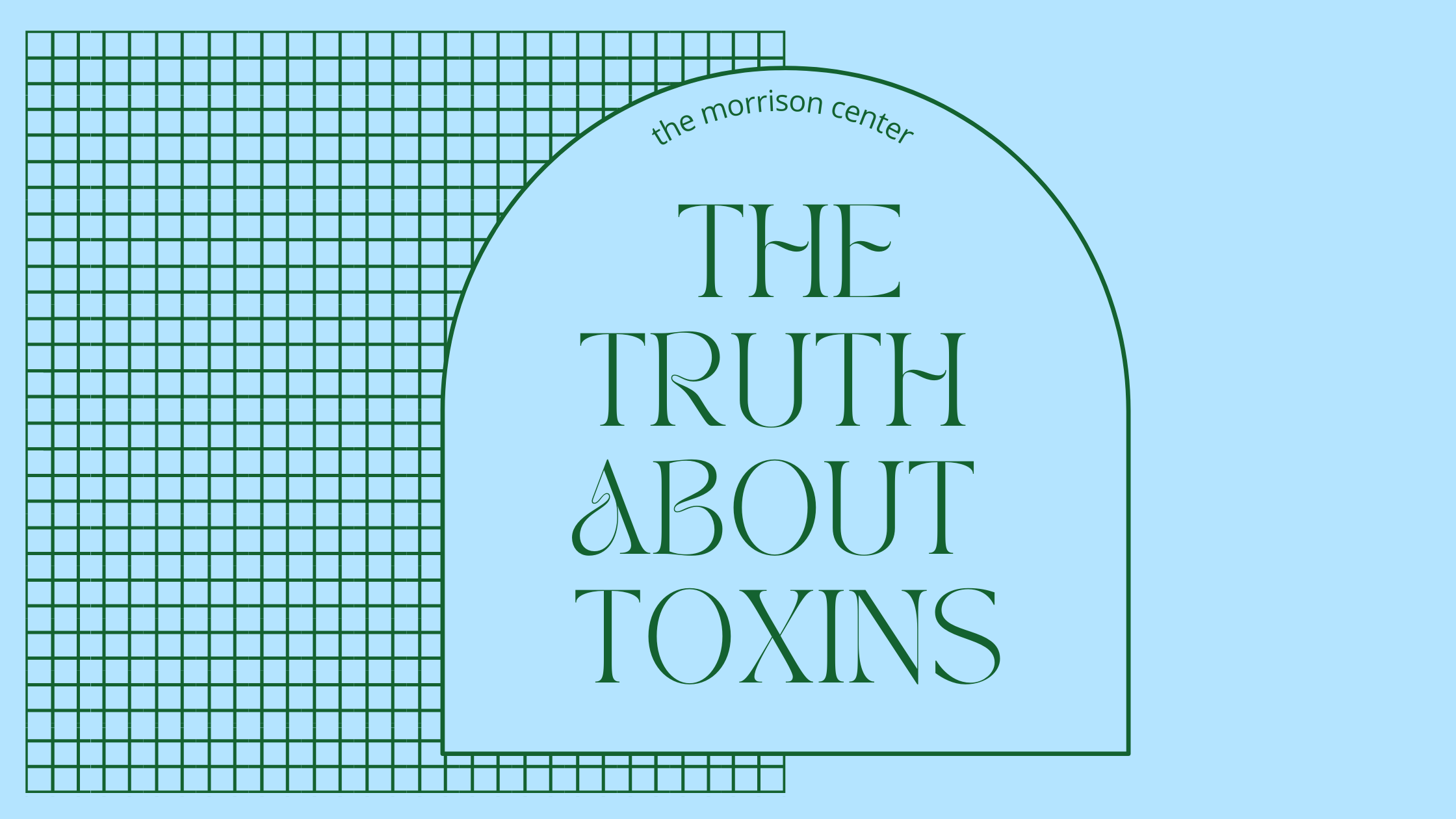 The Truth About Toxins